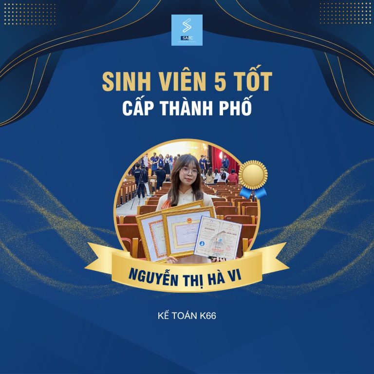 HÀNH TRÌNH ĐẾN VỚI DANH HIỆU SINH VIÊN 5 TỐT CẤP THÀNH PHỐ 2023 – 2024 CỦA CÔ BẠN SINH VIÊN NGÀNH KẾ TOÁN