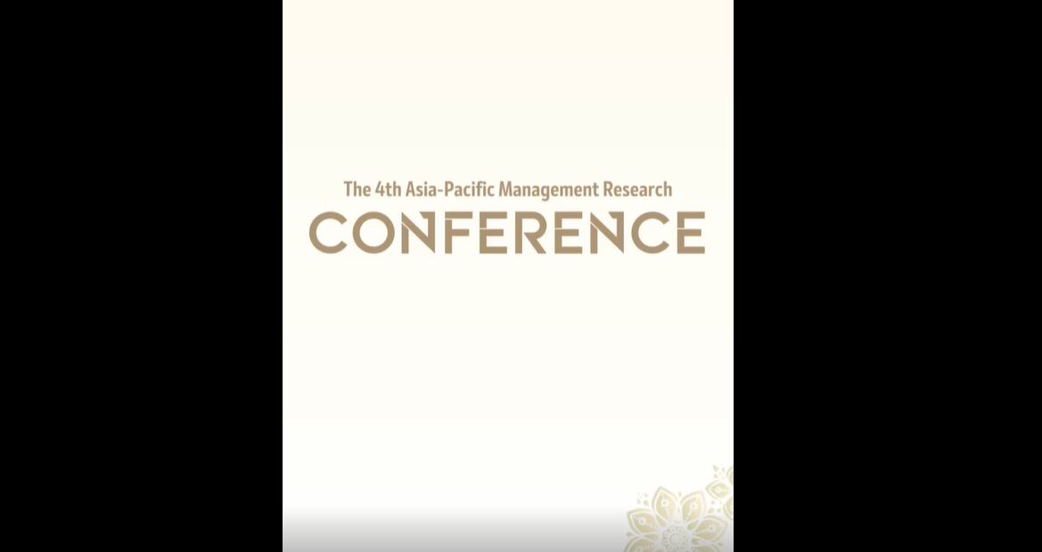THE 4TH ASIA – PACIFIC MANAGEMENT RESEARCH CONFERENCE